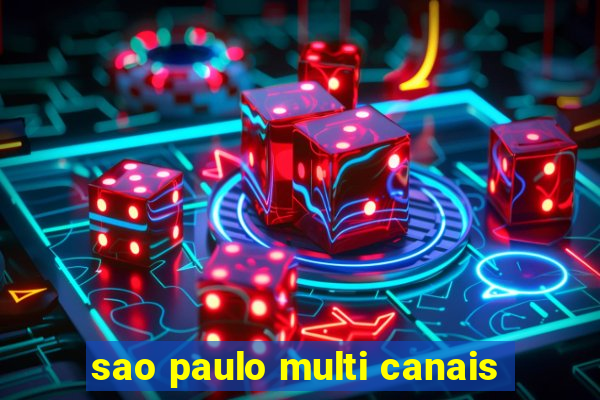 sao paulo multi canais